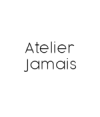 Atelier Jamais